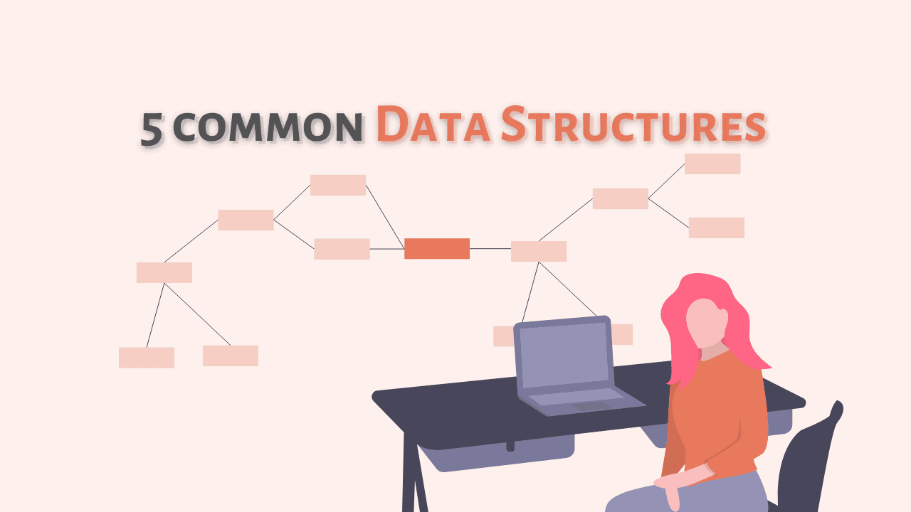 5 Common Data Structures