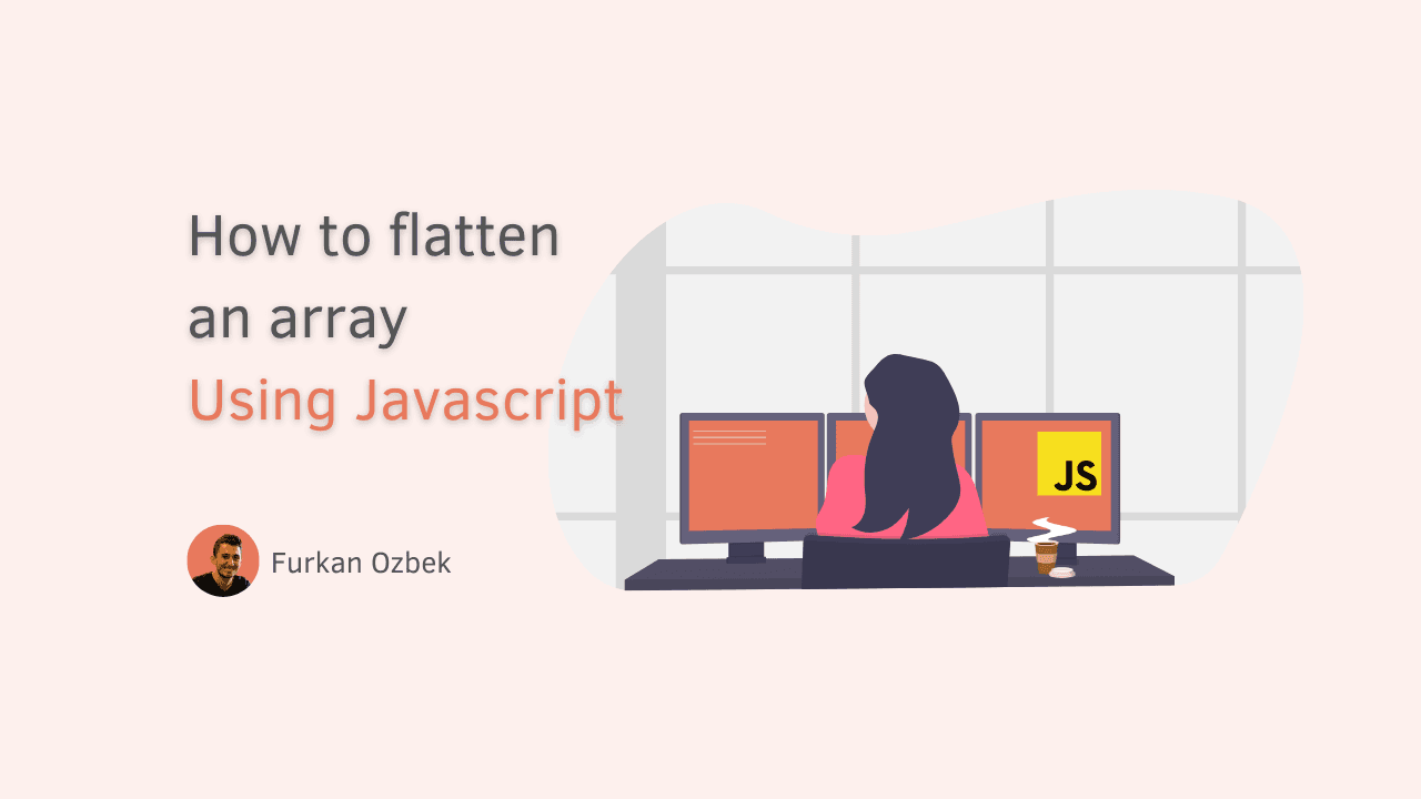 How to flatten array using Javascript