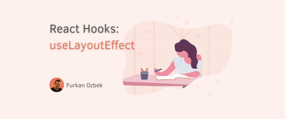 React Hooks: useLayoutEffect